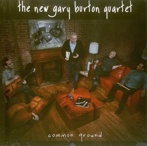 The New Gary Burton Quartet - Common Ground (2011)