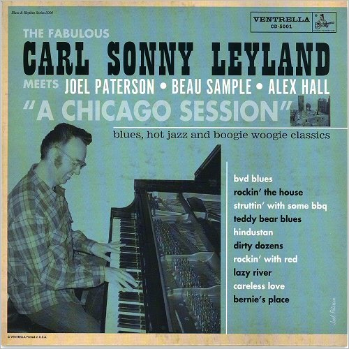 Carl Sonny Leyland - A Chicago Session (2008) [CD Rip]