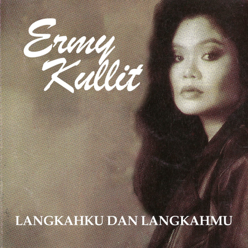 Ermy Kullit - Langkahku Dan Langkahmu (1992)