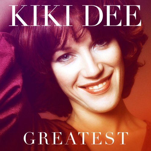 Kiki Dee - Greatest (2018)