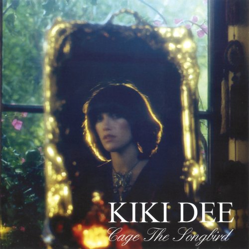 Kiki Dee - Cage the Songbird (2008)