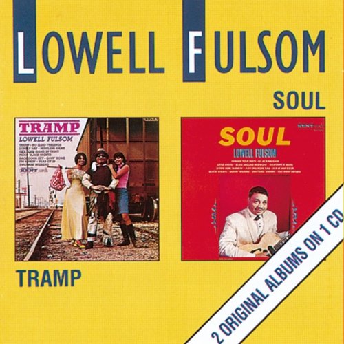Lowell Fulson - Tramp / Soul (2009)