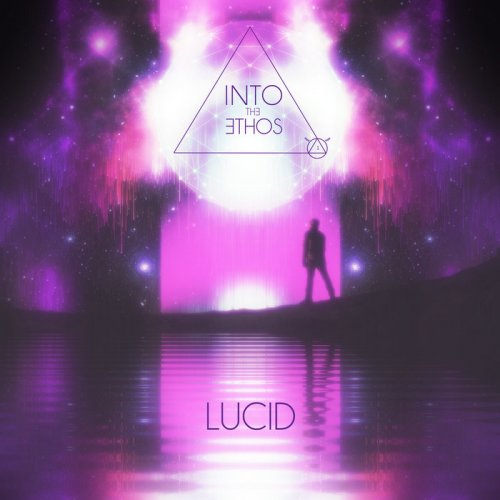 Into the Ethos - Lucid (2019)