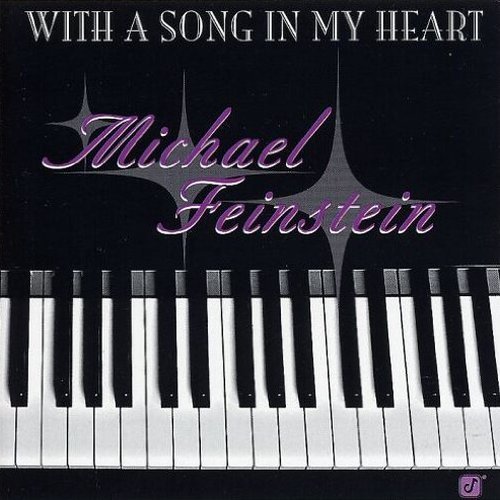 Michael Feinstein - With a Song in My Heart (2005)