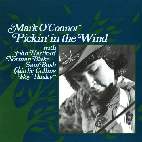 Mark O'Connor - Pickin' in The Wind (Reissue) (1976/2016)