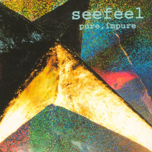 Seefeel - Pure, Impure (1993) flac