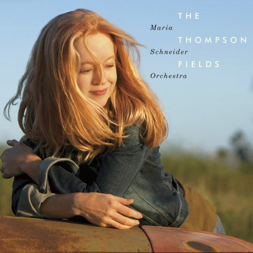 Maria Schneider Orchestra - The Thompson Fields (2015) FLAC