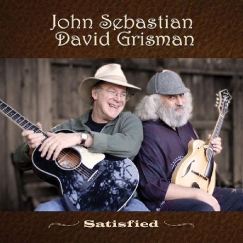 John Sebastian & David Grisman - Satisfied (2007) [Hi-Res]