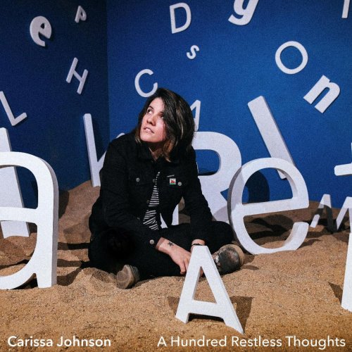 Carissa Johnson - A Hundred Restless Thoughts (2019)