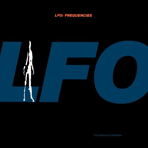 LFO - Frequencies (1991/2019) flac