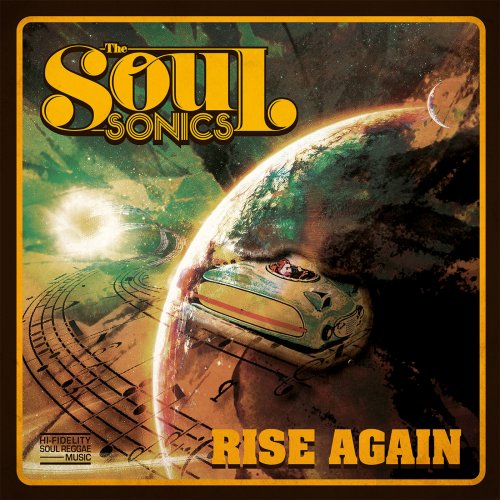 The Soul Sonics - Rise Again (2016) [Hi-Res]
