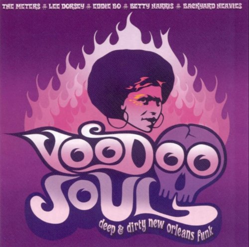 VA - Voodoo Soul: Deep and Dirty New Orleans Funk (2001)