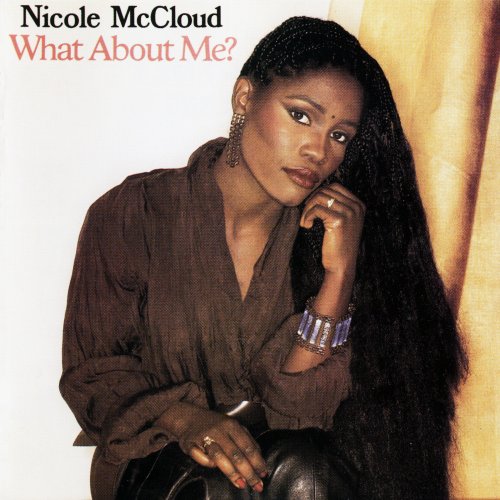Nicole McCloud - What About Me? (1985)