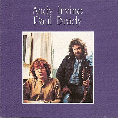 Andy Irvine & Paul Brady - Andy Irvine & Paul Brady (Reissue) (1976/1990) Lossless