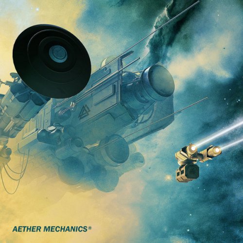 Aether Mechanics ‎- Aether Mechanics (2019)