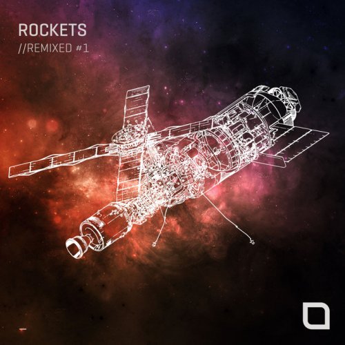 VA - Rockets // Remixed #1 (2019)