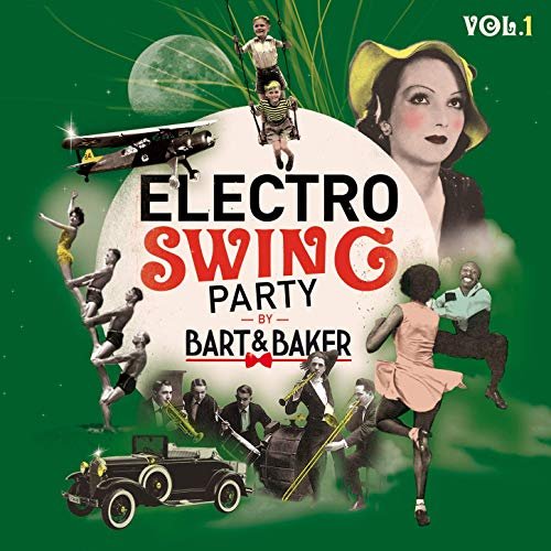 VA - Electro Swing Party by Bart&Baker, Vol.1 (2018)