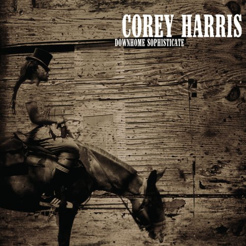 Corey Harris - Downhome Sophisticate (2002/2019)