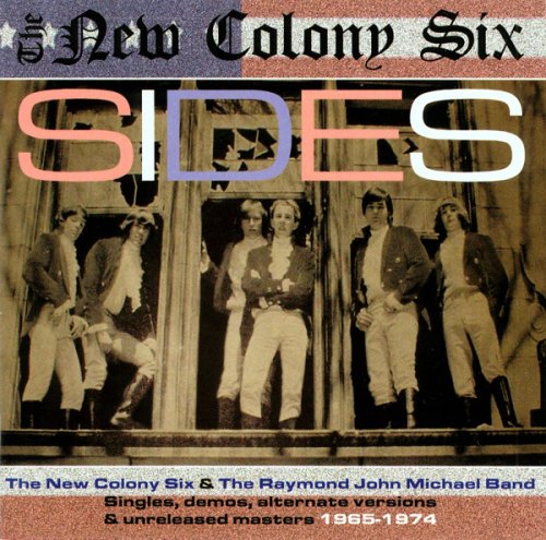 The New Colony Six & The Raymond John Michael Band - Sides (Reissue) (1965-74/2007)