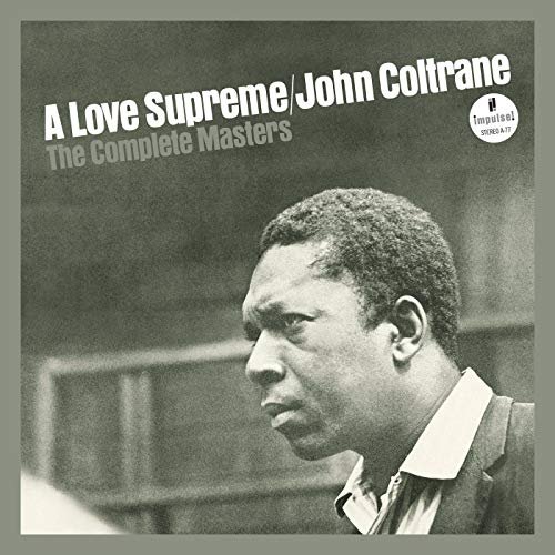 John Coltrane - A Love Supreme: The Complete Masters (Super Deluxe Edition) (2015) FLAC