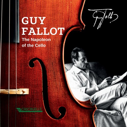 Guy Fallot, Rita Possa & Emmanuelle Lamasse - Guy Fallot: The Napoleon of the Cello (2019)