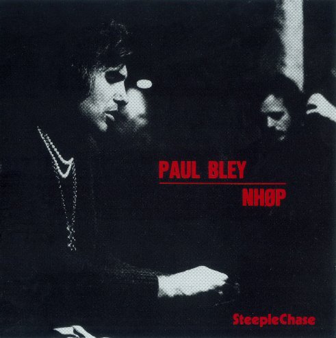 Paul Bley And Niels-Henning Orsted Pedersen - Paul Bley , NHOP (1973) FLAC