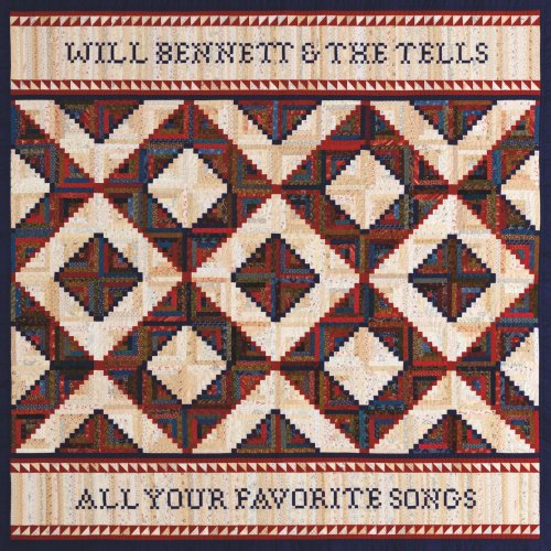 Will Bennett & The Tells - All Your Favorite Songs (2019) flac