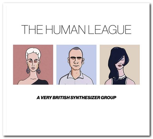 The Human League - Anthology: A Very British Synthesizer Group [3CD Super Deluxe Edition] (2016) [CD Rip]