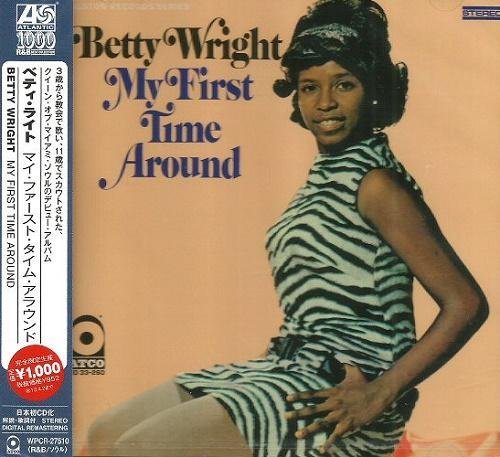 Betty Wright - My First Time Around (1969) [2012 Atlantic 1000 R&B Best Collection] CD-Rip