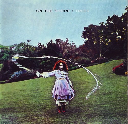 Trees - On The Shore (Remastered, with Bonus Disc) (1970/2007)