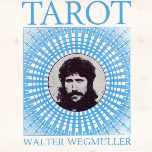 Walter Wegmüller - Tarot (Remastered) (2020) [Hi-Res]