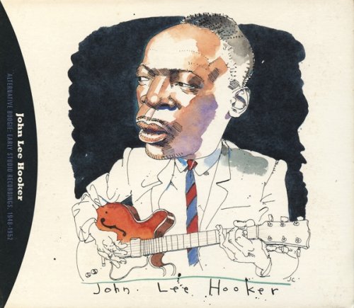 John Lee Hooker - Alternative Boogie: Early Studio Recordings 1948-1952 (1995) Lossless