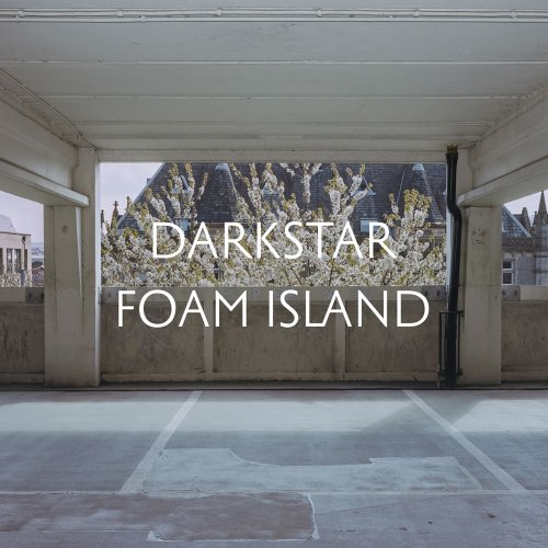Darkstar - Foam Island (2015) flac