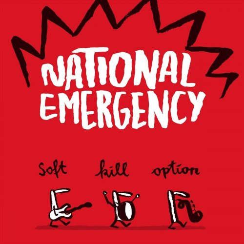 Soft Kill Option - National Emergency (2020)