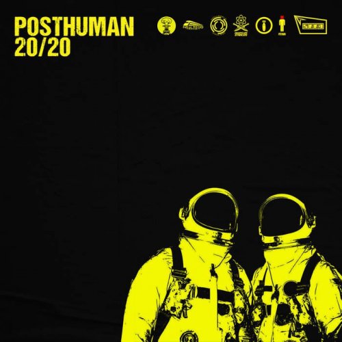Posthuman - 20/20 (2020)