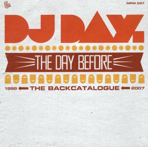 DJ Day - The Day Before (2007)