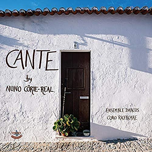 Ensemble Darcos - Cante By Nuno Côrte-Real (2020) [Hi-Res]