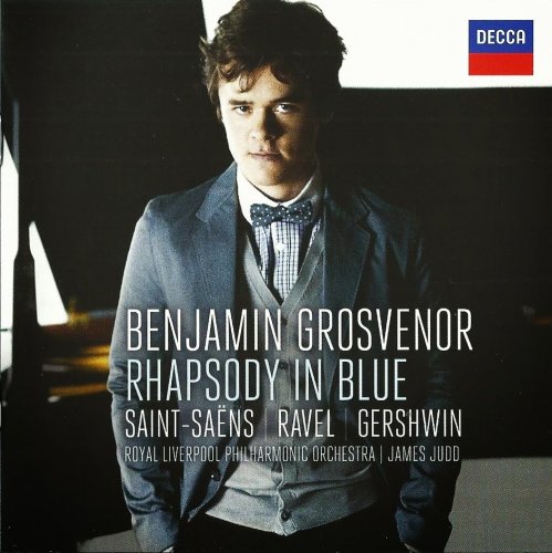 Benjamin Grosvenor - Rhapsody in Blue: Saint-Säens, Ravel, Gershwin (2012) CD-Rip