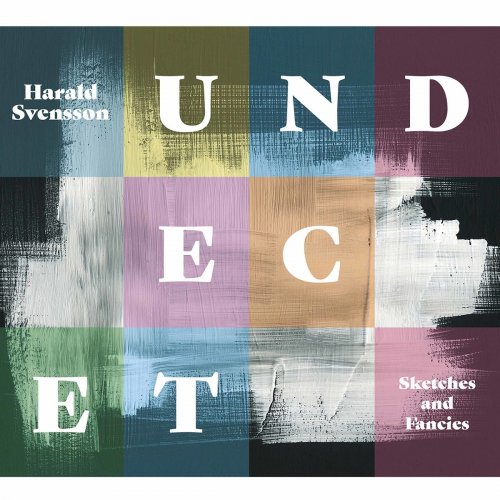 Harald Svensson - Sketches & Fancies (2020)