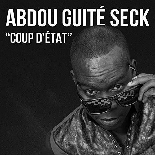 Abdou Guité Seck - Coup d'État (2020)
