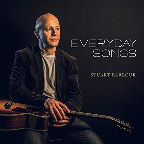 Stuart Barbour - Everyday Songs (2020)