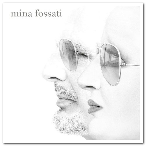 Mina & Ivano Fossati - Mina Fossati (2019) [CD Rip]