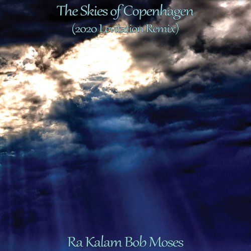 Ra Kalam Bob Moses - The Skies of Copenhagen (2020 Levitation Remix) (2020)
