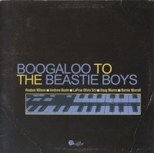 Reuben Wilson - Boogaloo To The Beastie Boys (2004) FLAC