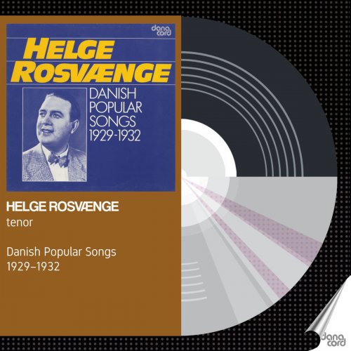 Helge Rosvænge - Helge Rosvænge - Danish Popular Songs 1929-1932 (2019)