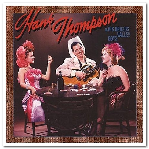 Hank Thompson - Hank Thompson & His Brazos Valley Boys [12CD Box Set] (1996)