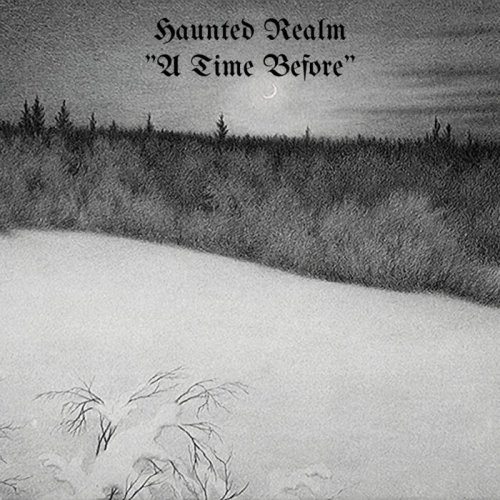 Haunted Realm - A Time Before (2019)