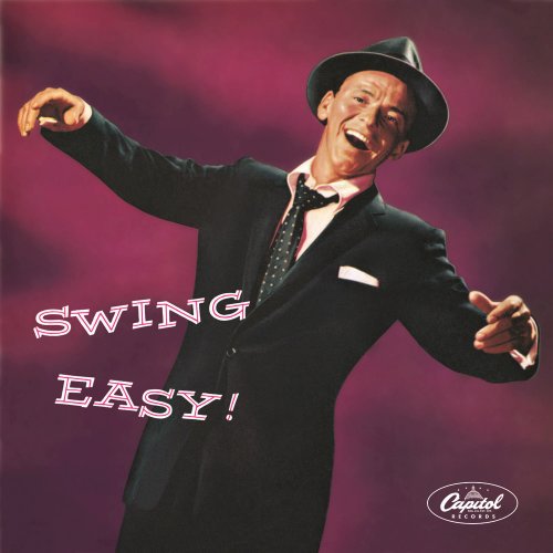 Frank Sinatra - Swing Easy! (2015) [Hi-Res]