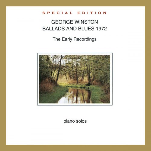 George Winston - Ballads and Blues 1972 (Special Edition) (1996/2020)