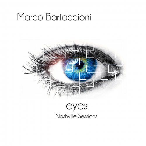 Marco Bartoccioni - Eyes (Nashville Sessions) (2015)